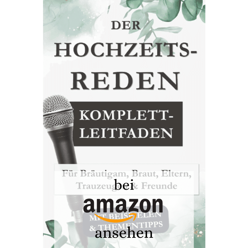Emotionale Hochzeitsrede der Brauteltern Liebevolle Worte